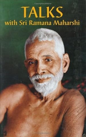 Talks with Sri Ramana Maharshi