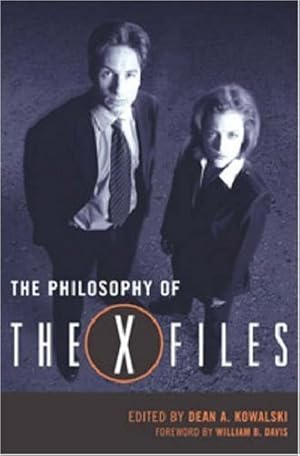 The Philosophy of The X-Files