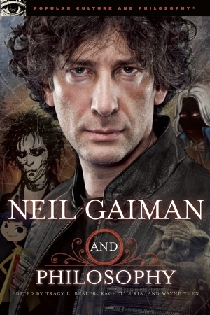 Full size book cover of Neil Gaiman and Philosophy: Gods Gone Wild!}