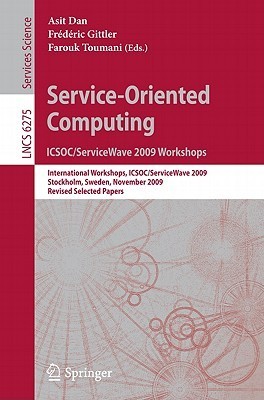 Full size book cover of Service-Oriented Computing. ICSOC/ServiceWave 2009 Workshops: International Workshops, ICSOC/ServiceWave 2009, Stockholm, Sweden, November 23-27, ...}