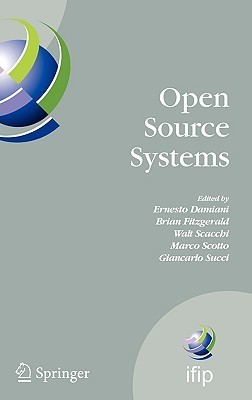 Full size book cover of Open Source Systems: IFIP Working Group 2.13 Foundation on Open Source Software, June 8-10, 2006, Como, Italy}