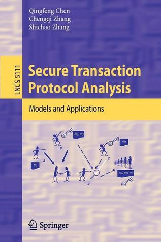 Full size book cover of Secure Transaction Protocol Analysis: Models and Applications}