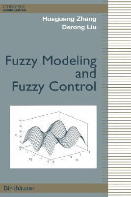 Full size book cover of Fuzzy Modeling and Fuzzy Control}