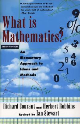 What Is Mathematics? An Elementary Approach to Ideas and Methods