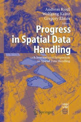 Full size book cover of Progress in Spatial Data Handling: 12th International Symposium on Spatial Data Handling}