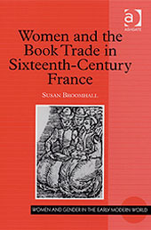 Women and the Book Trade in Sixteenth-Century France