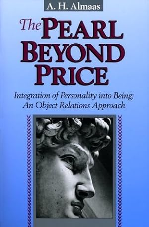 The Pearl Beyond Price: Integration of Personality into Being, an Object Relations Approach