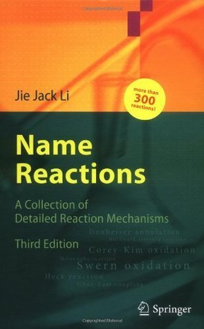 Name Reactions: A Collection of Detailed Mechanisms and Synthetic Applications