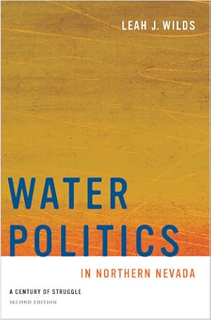 Book cover of Water Politics in Northern Nevada: A Century of Struggle, Second Edition}