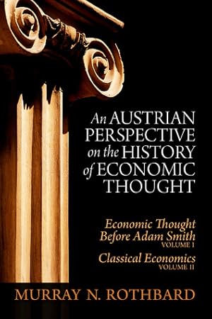 An Austrian Perspective on the History of Economic Thought