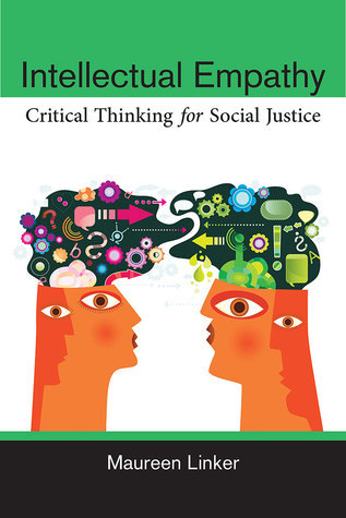 Full size book cover of Intellectual Empathy: Critical Thinking for Social Justice}