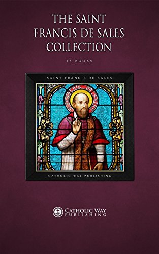 Full size book cover of The Saint Francis de Sales Collection [15 Books]}