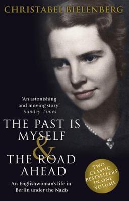 Book cover of The Past is Myself & The Road Ahead Omnibus}