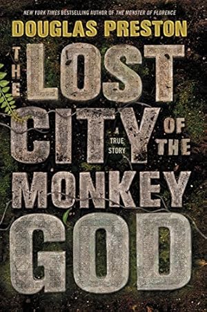 Book cover of The Lost City of the Monkey God: A True Story}