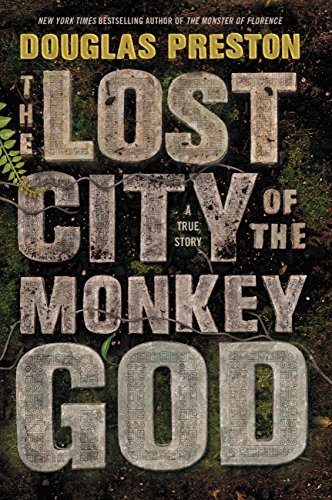 Full size book cover of The Lost City of the Monkey God: A True Story}