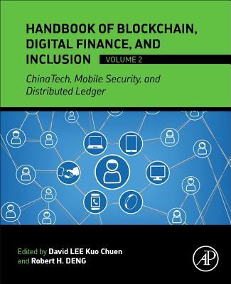 Full size book cover of Handbook of Blockchain, Digital Finance, and Inclusion, Volume 2: ChinaTech, Mobile Security, and Distributed Ledger}