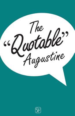 Full size book cover of The Quotable Augustine}