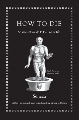 Full size book cover of How to Die:  An Ancient Guide to the End of Life}