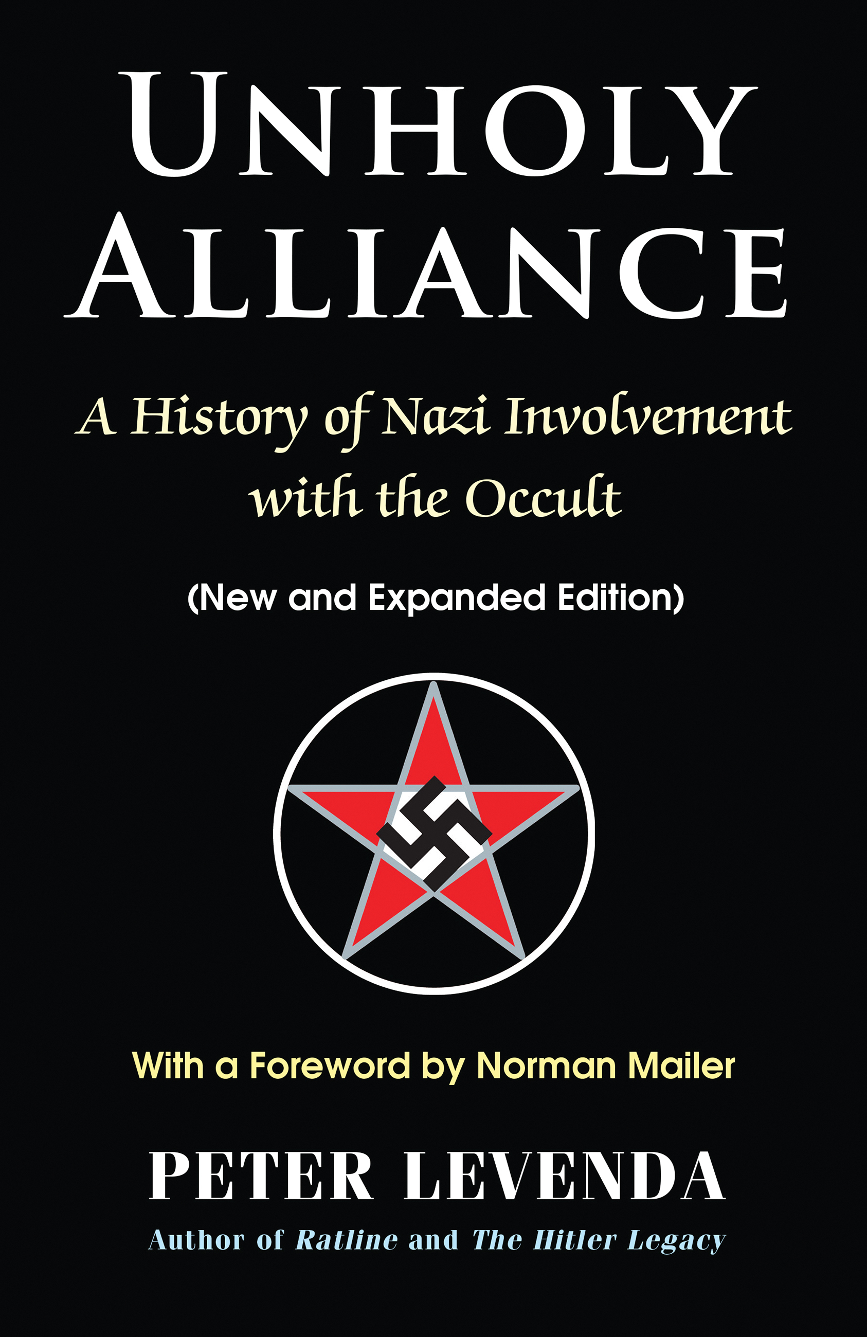 Full size book cover of Unholy Alliance: A History of Nazi Involvement with the Occult}