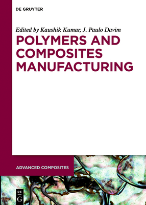 Full size book cover of Polymers and Composites Manufacturing}