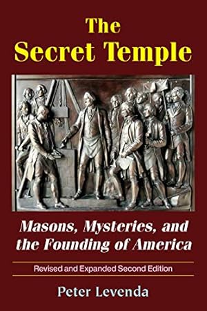 Book cover of The Secret Temple: Masons, Mysteries, and the Founding of America}