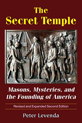 Full size book cover of The Secret Temple: Masons, Mysteries, and the Founding of America}