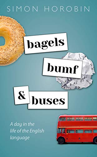 Full size book cover of Bagels, Bumf, and Buses: A Day in the Life of the English Language}