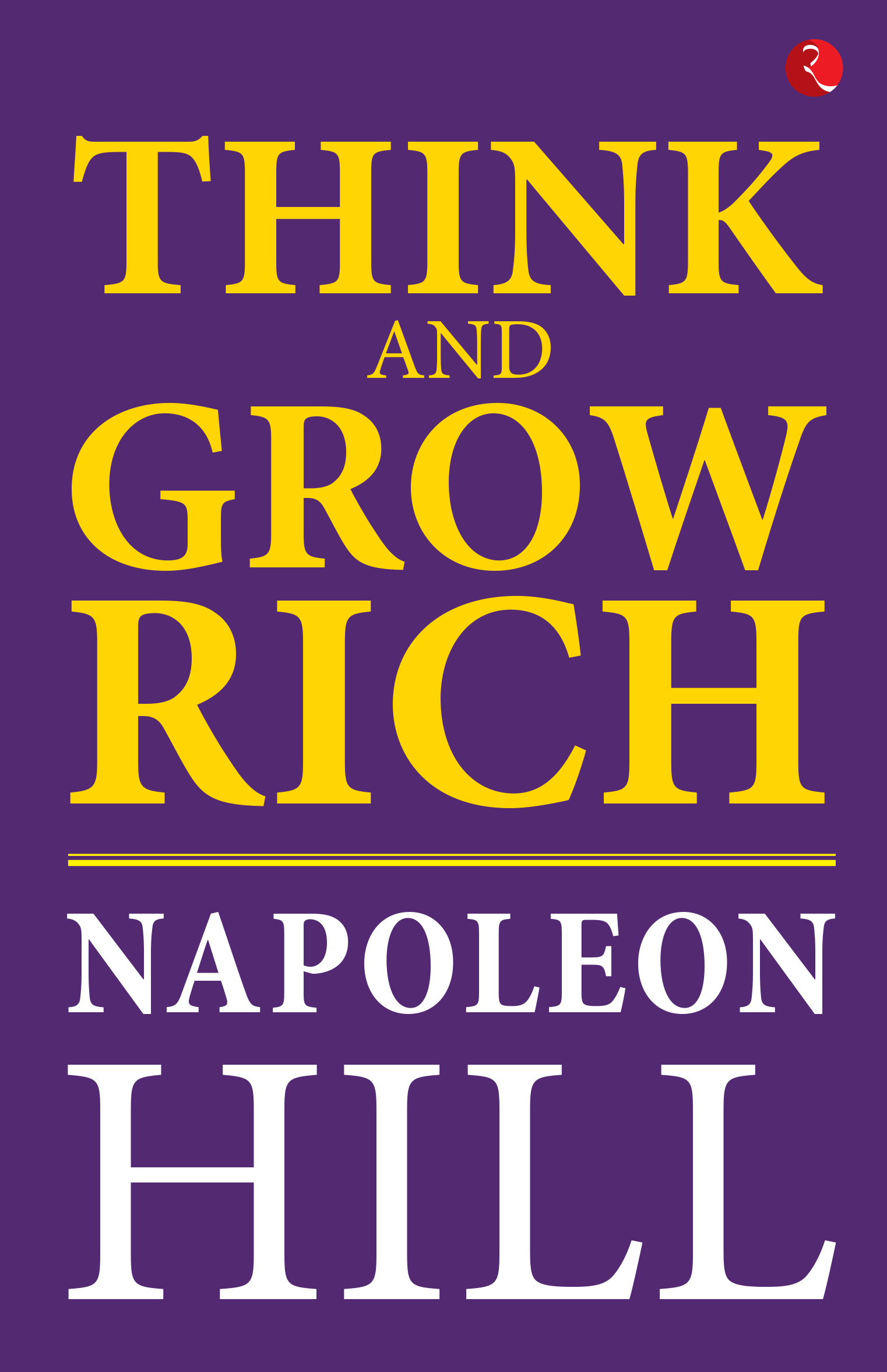 THINK AND GROW RICH