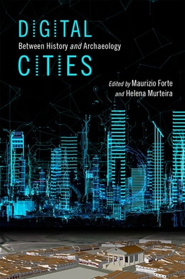 Full size book cover of Digital Cities: Between History and Archaeology}