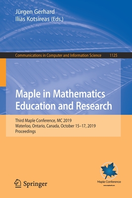 Maple in Mathematics Education and Research: Third Maple Conference, MC 2019, Waterloo, Ontario, Canada, October 15–17, 2019, Proceedings