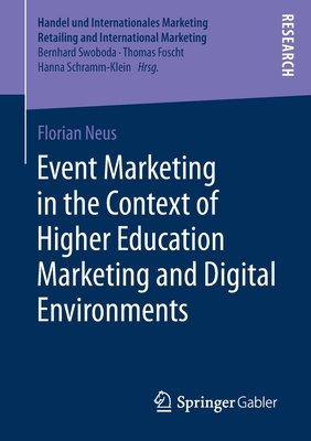 Event Marketing in the Context of Higher Education Marketing and Digital Environments