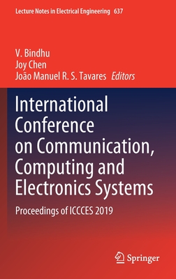 Full size book cover of International Conference on Communication, Computing and Electronics Systems: Proceedings of ICCCES 2019}