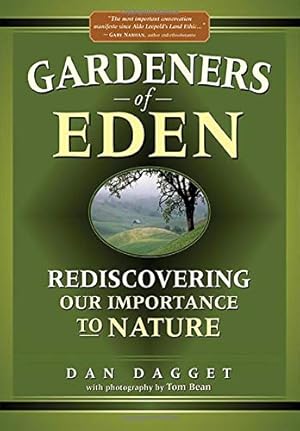 Book cover of Gardeners of Eden: Rediscovering Our Importance to Nature}