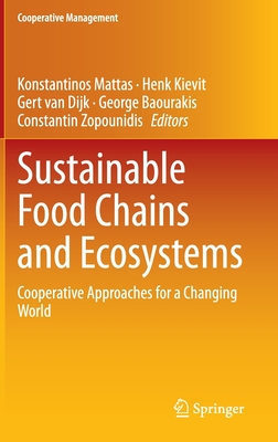 Full size book cover of Sustainable Food Chains and Ecosystems: Cooperative Approaches for a Changing World}