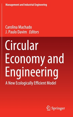 Full size book cover of Circular Economy and Engineering: A New Ecologically Efficient Model}