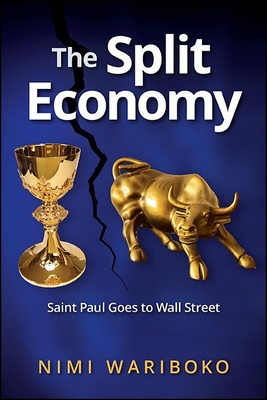 Full size book cover of The Split Economy: Saint Paul Goes to Wall Street}