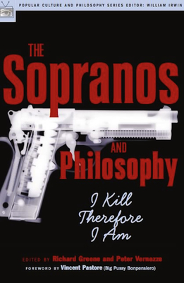 Full size book cover of The Sopranos and Philosophy: I Kill Therefore I Am}