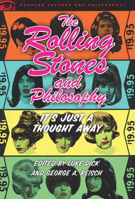 Full size book cover of The Rolling Stones and Philosophy: It's Just a Thought Away}