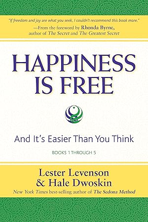 Happiness Is Free: And It's Easier Than You Think, Books 1 through 5, The Greatest Secret Edition