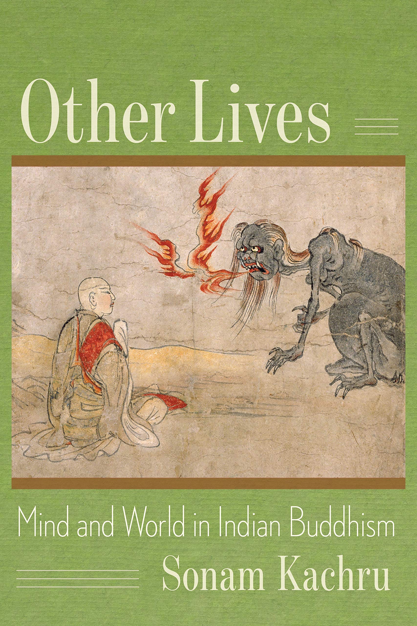 Full size book cover of Other Lives: Mind and World in Indian Buddhism}