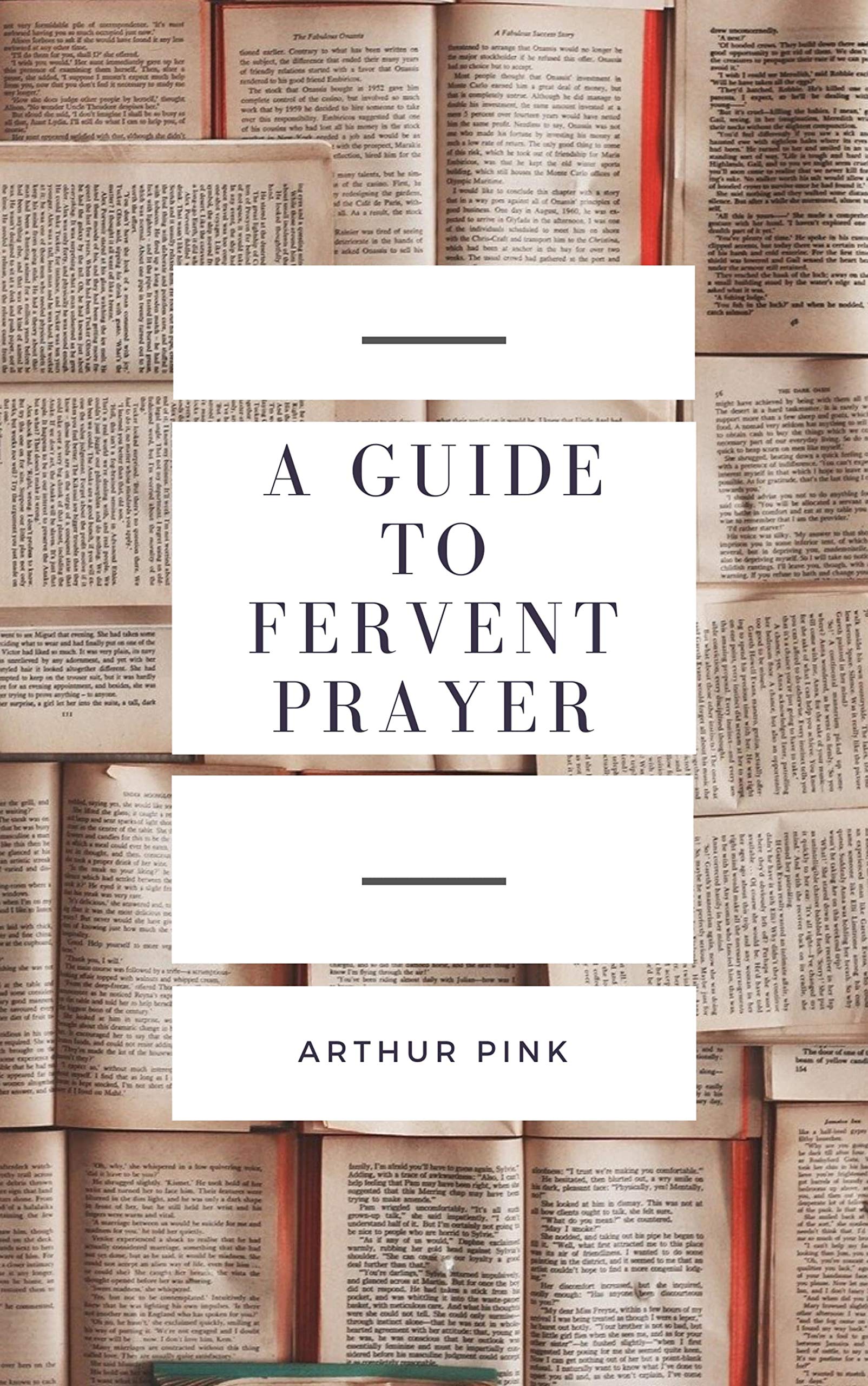 Full size book cover of A Guide to Fervent Prayer}