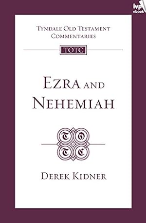 Book cover of TOTC Ezra and Nehemiah: Tyndale Old Testament Commentary}