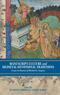 Full size book cover of Manuscript Culture and Medieval Devotional Traditions: Essays in Honour of Michael G. Sargent}