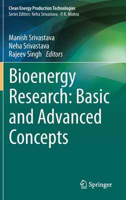 Full size book cover of Bioenergy Research: Basic and Advanced Concepts}