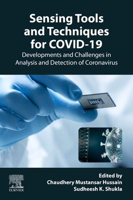 Full size book cover of Sensing Tools and Techniques for COVID-19: Developments and Challenges in Analysis and Detection of Coronavirus}