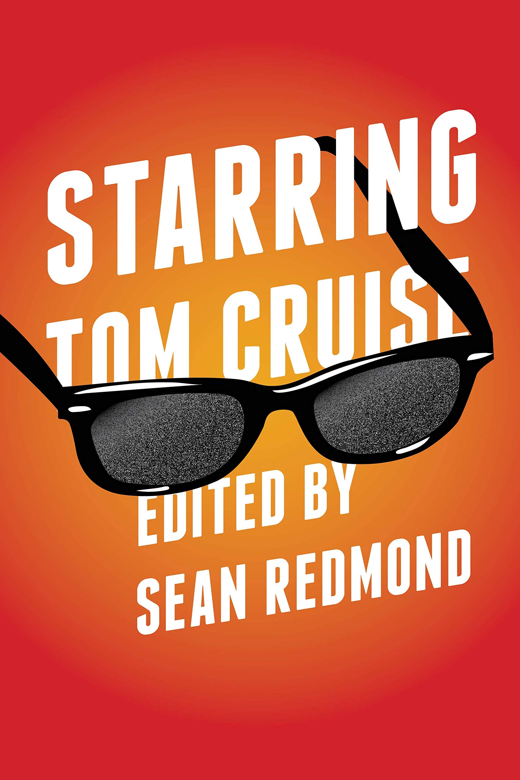 Full size book cover of Starring Tom Cruise}