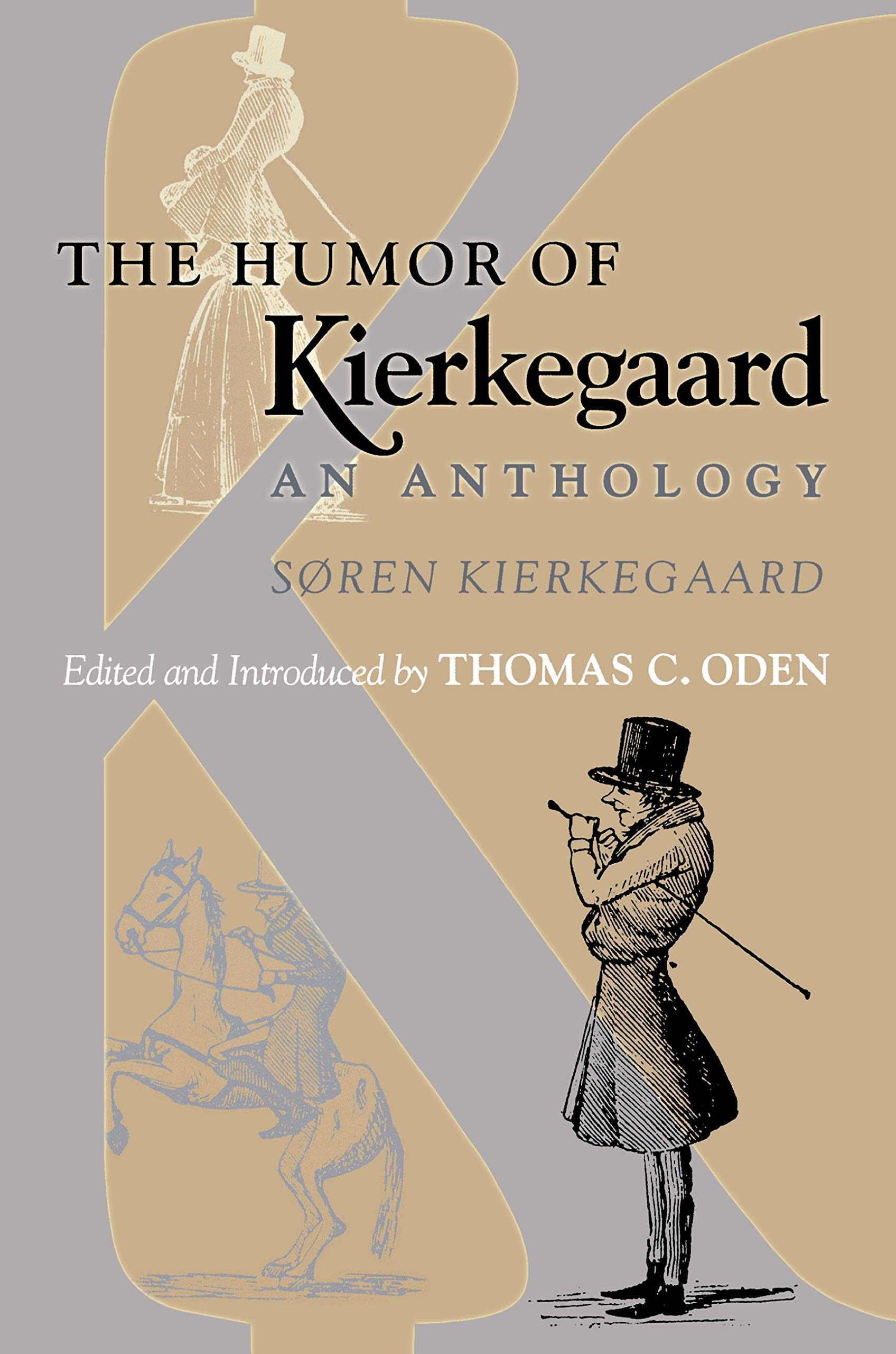 Full size book cover of The Humor of Kierkegaard: An Anthology}