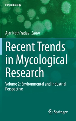 Full size book cover of Recent Trends in Mycological Research: Volume 2: Environmental and Industrial Perspective}