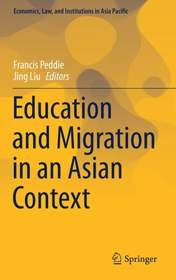 Full size book cover of Education and Migration in an Asian Context}