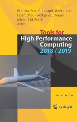 Tools for High Performance Computing 2018 / 2019: Proceedings of the 12th and of the 13th International Workshop on Parallel Tools for High ... 2018, and Dresden, Germany, September 2019